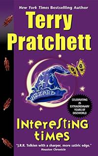 Interesting Times: A Novel of Disc World by Pratchett, Terry