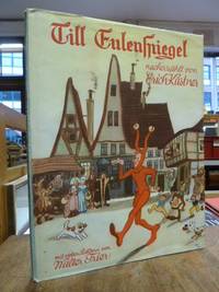 Till Eulenspiegel - Zwölf (12) seiner Geschichten, by Kästner, Erich
