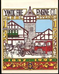 Yantic Fire Engine Co. 1847-1997 (150 Years of Service)