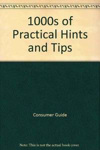 1000s Of Practical Hints And Tips