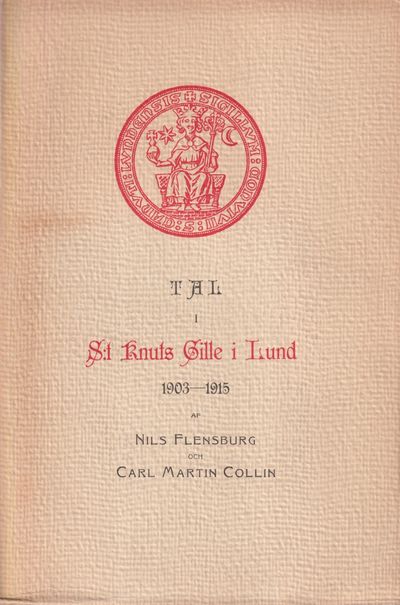 Tal i S:t Knuts gille i Lund 1903-1915 av Nils…