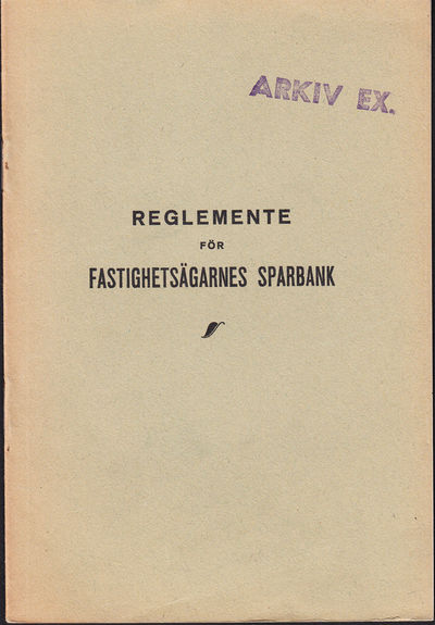 Reglemente för fastighetsägarnes Sparbank.…