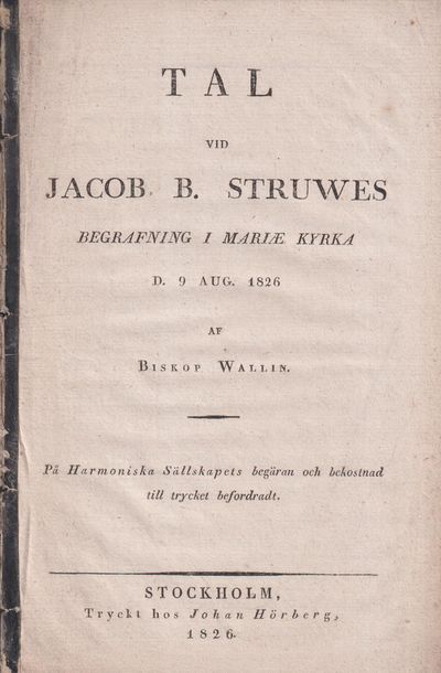 Tal vid Jacob B. Struwes begrafning i Mariæ kyrka…