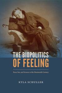 Biopolitics of Feeling