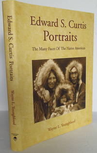 Edward S. Curtis Portraits: The Many Faces of the Native American