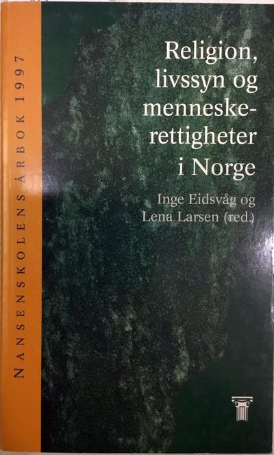 Religion, livssyn og menneskerettigheter i Norge.…