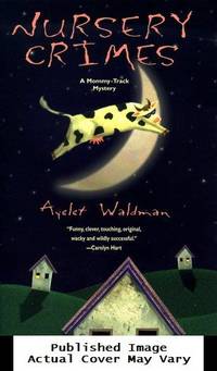 Nursery Crimes: A Mommy-track Mystery (Mommy-Track Mysteries)