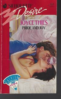 Pride And Joy (Silhouette Desire #661) by Thies, Joyce - 1991-08-01