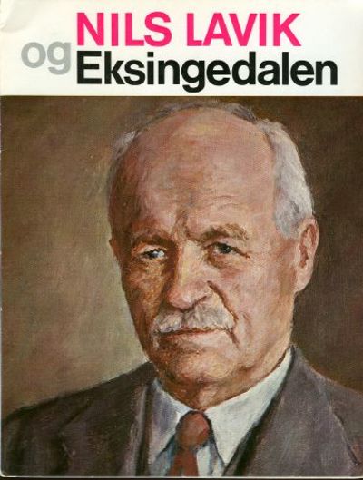 NILS LAVIK OG EKSINGEDALEN.