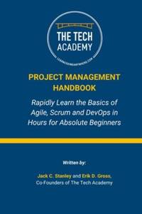 The Project Management Handbook: Simplified Agile, Scrum and DevOps for Beginners