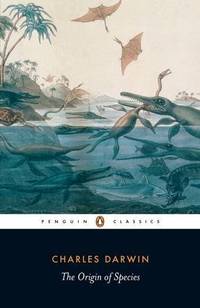 The Origin of Species by Means of Natural Selection: The Preservation of Favored Races in the...