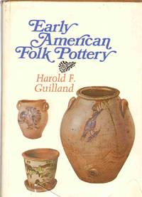 EARLY AMERICAN FOLK POTTERY