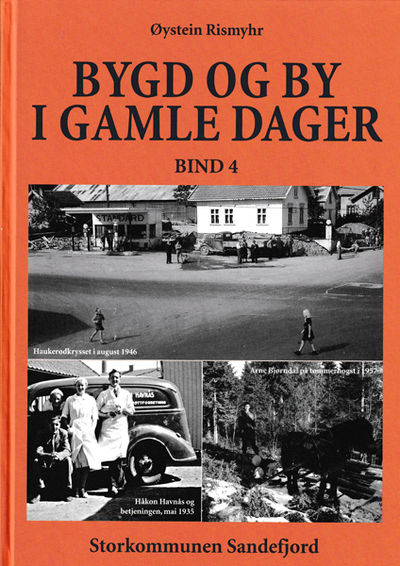 Bygdeliv i gamle dager. Bind 4. Storkommunen…