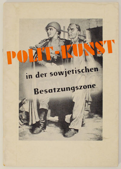 Polit-Kunst in Der Sowjetischen Besatzungszone