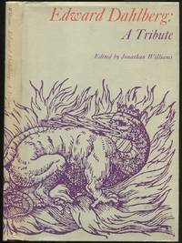 cover of Edward Dahlberg: A Tribute: Essays, Reminiscences, Correspondence, Tributes