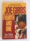 JOE GIBBS: FOURTH AND ONE [Signed]