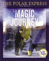 The Polar Express : The Magic Journey