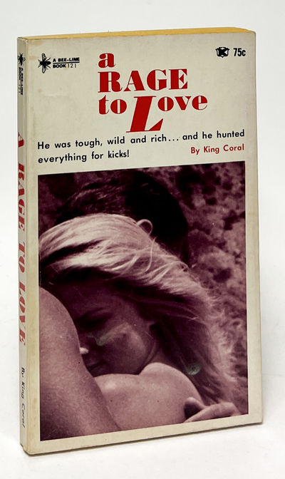 A Rage to Love