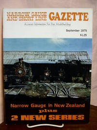 image of NARROW GAUGE AND SHORT LINE GAZETTE - SEPTEMBER, 1975; VOLUME 1, NUMBER 4