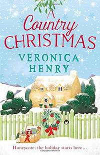 A Country Christmas: The heartwarming festive romance to escape with this holiday season!...