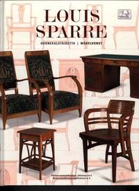 SPARRE, LOUIS  HUONEKALUTAIDETTA / MÖBELKONST (Louis Sparre Furniture Design).