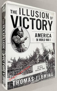 cover of The Illusion Of Victory: America In World War I