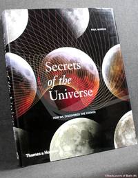 Secrets of the Universe: How We Discovered the Cosmos