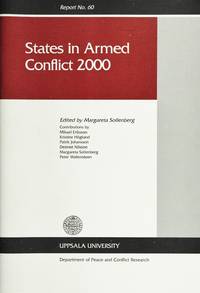 States In Armed Conflict 2000: Report No. 60 by Margareta Sollenberg - Paperback - 2001 - from Firefly Bookstore LLC (SKU: 41506)