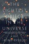 The Lightest Object in the Universe