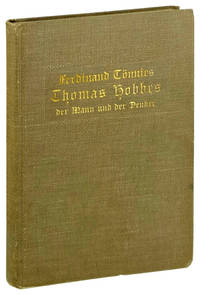 Thomas Hobbes, der Mann und der Denker [alt. title: Hobbes Leben und Lehre]