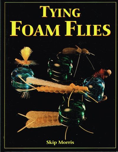 Tying Foam Flies. Illustrations by Richard Bunse.…