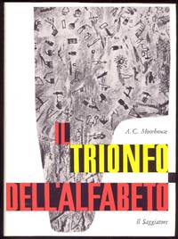 Il trionfo dell&#039;alfabeto by MOORHOUSE A. C., - 1959