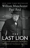 The Last Lion: Winston Spencer Churchill: Defender of the Realm, 1940-1965 by William Manchester - 2013-05-09