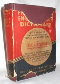 Kettridge's French-English English-French Dictionary; with Phonetic Transcriptions of Every...