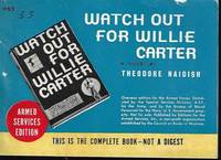 WATCH OUT FOR WILLIE CARTER