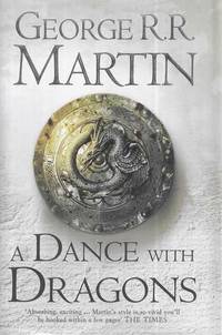 A Dance With Dragons [Book Five of A Song of Ice and Fire]