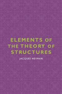 Elements of the Theory of Structures
