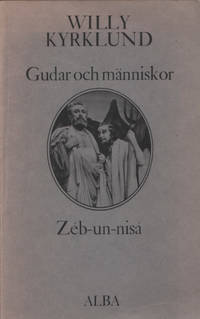GUDAR OCH MÄNNISKOR. En myt. - ZÉB-UN-NISA. En…