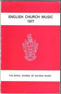 English Church Music 1977: A Collection Of Essays - 