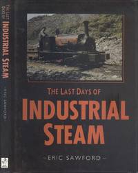 image of The Last Days of Industrial Steam