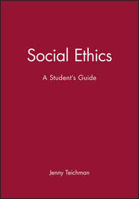 Social Ethics: A Student's Guide