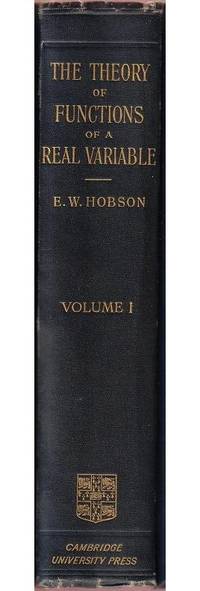 The Theory of Functions of a Real Variable and the Theory of Fourier's Series (Volume 1 only)