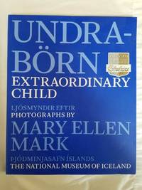 Undraborn - Extraordinary Child Photographs by Mary Ellen Mark