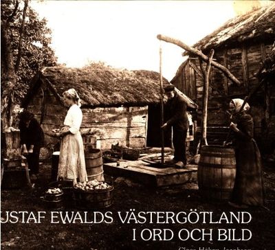 Gustaf Ewalds Västergötland i ord och bild.…
