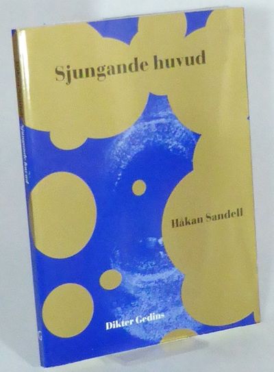 Sjungande huvud. Dikter.