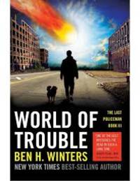 World Of Trouble (Last Policeman)