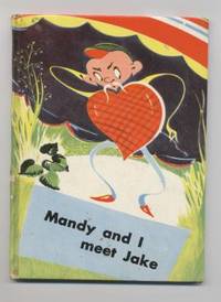 Mandy and I Meet Jake (Mandy Series, # 2) by and illustrated By Ann Mari Sjogren Translated By B. Evison - Hardcover - from Granny Goose Books (SKU: 004238)