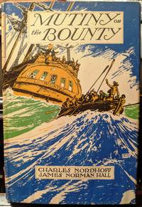 Mutiny On The Bounty by Charles Nordhoff and James Norman Hall - 1960