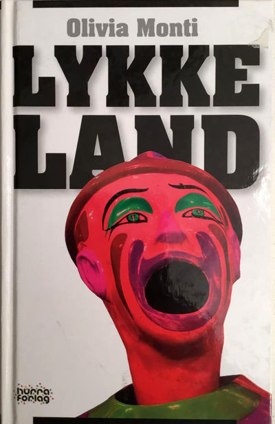 Lykkeland. Oversatt fra tysk av Marianne Fischer.…
