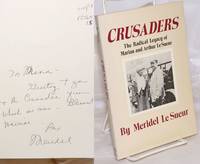 image of Crusaders; the radical legacy of Marian and Arthur Le Sueur. With a new introduction by the author
